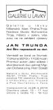 Jan Trunda v Galerii u lávky od 7. března 2013